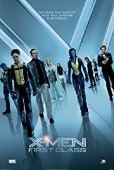 X-Men 5 First Class เอ็กซ์ เม็น รุ่นหนึ่ง