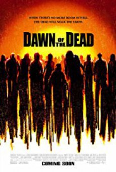 Dawn of the Dead รุ่งอรุณแห่งความตาย