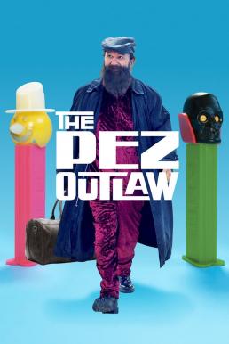 The Pez Outlaw (2022) บรรยายไทย