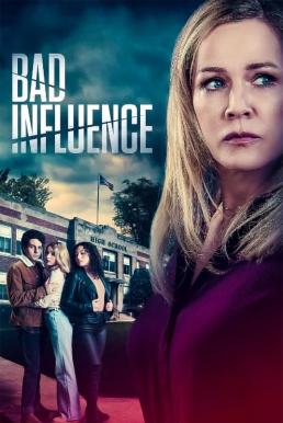 Bad Influence (2022) บรรยายไทย