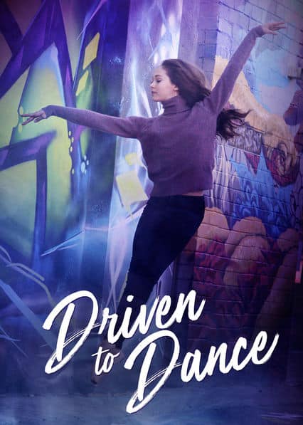 Driven to Dance (2018) เส้นทางสู่การเต้นรำ