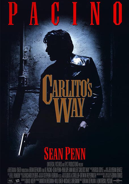 Carlito’s Way (1993) อหังการคาร์ลิโต้