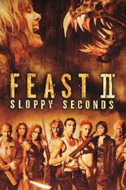 Feast II Sloppy Seconds (2008) พันธุ์ขย้ำเขี้ยวเขมือบโลก 2