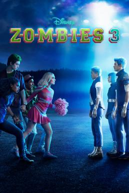 Z-O-M-B-I-E-S 3 (Zombies 3) (2022) บรรยายไทย