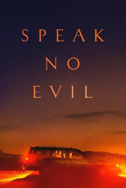 Speak No Evil พักร้อนซ่อนตาย (2022)