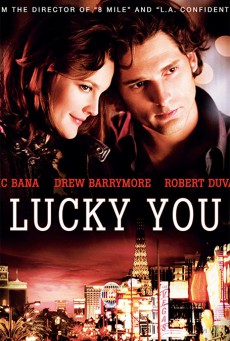 Lucky You (2007) พนันโชค พนันรัก