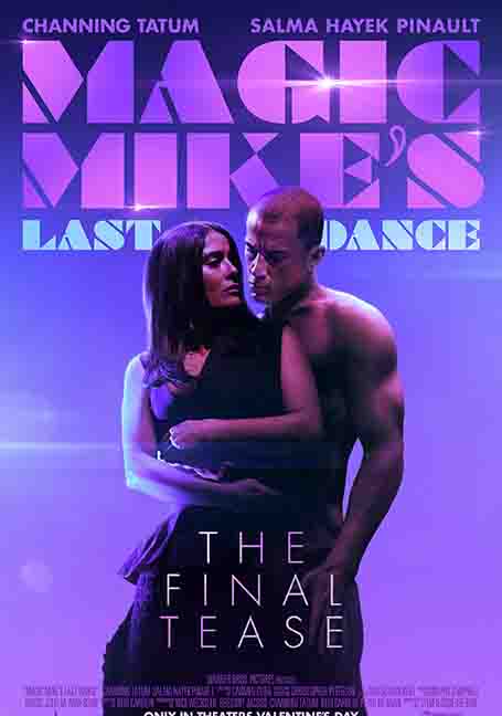 Magic Mike’s Last Dance (2023) แมจิค ไมค์ เต้นจบให้จดจำ